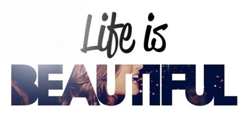 Life Is Beautiful