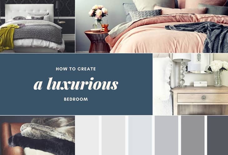 How to Create a Luxurious Bedroom